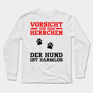 Vorsicht vor dem Herrchen Long Sleeve T-Shirt